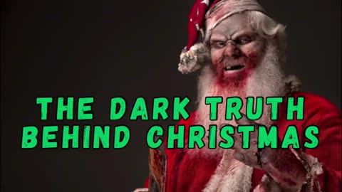 The DARK TRUTH Behind Christmas