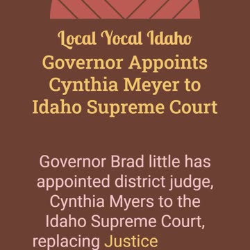 New Era in Idaho: Cynthia Meyer Appointed to Supreme Court
