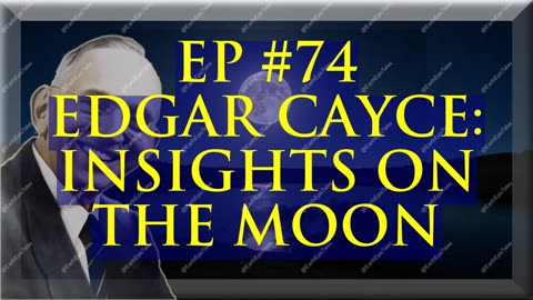 🌘 Edgar Cayce's Insights on the Moon: Spiritual, Metaphysical & Physical Connections 🌒