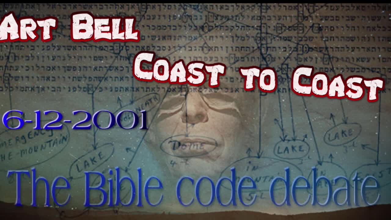 Art Bell the Bible code debate 6 12 2001