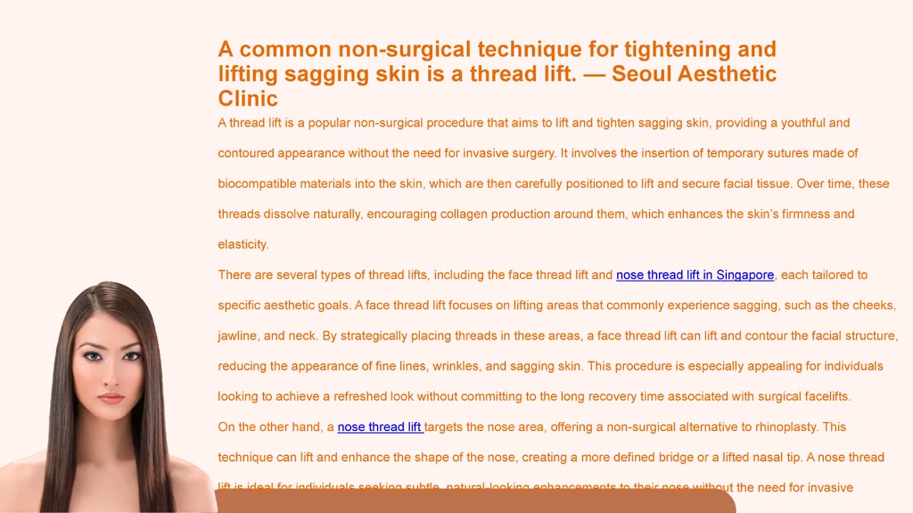 A common non-surgical technique for tightening and lifting sagging skin is a thread lift