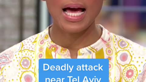 Deadly attack near Tel Aviv