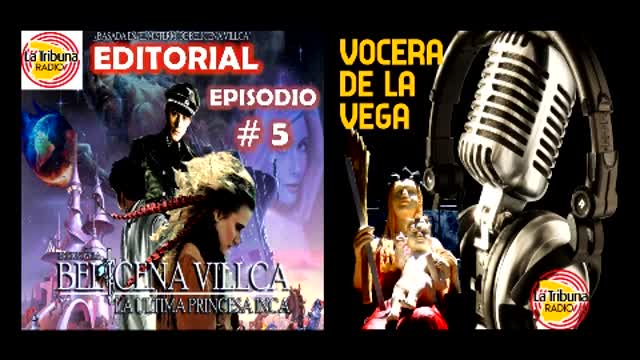 Episodio 5. BERA Y BIRSA LOS JEFES DE LA SINARQUÍA - RADIONOVELA MÁGICA.