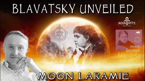BLAVATSKY UNVEILED