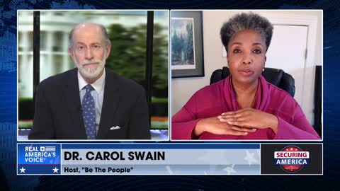 Securing America with Carol Swain Pt.1 - 03.15.21