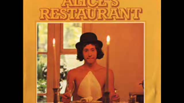 ARLO GUTHRIE - ALICE'S RESTAURANT - 1967 AUDIO ONLY