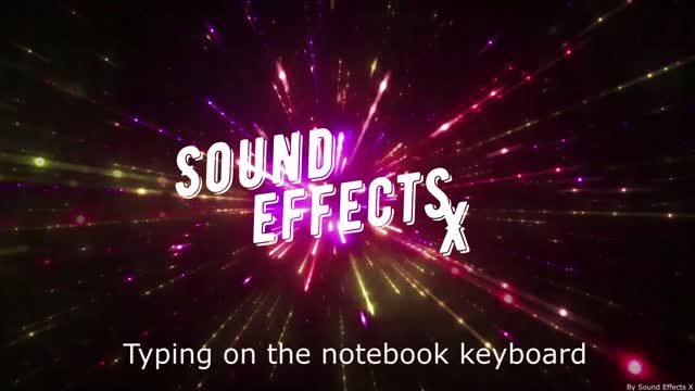 Typing on the notebook keyboard [Sound Effects X]