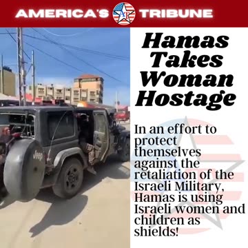 Hamas Takes a Young Woman Hostage from Israeli Streets