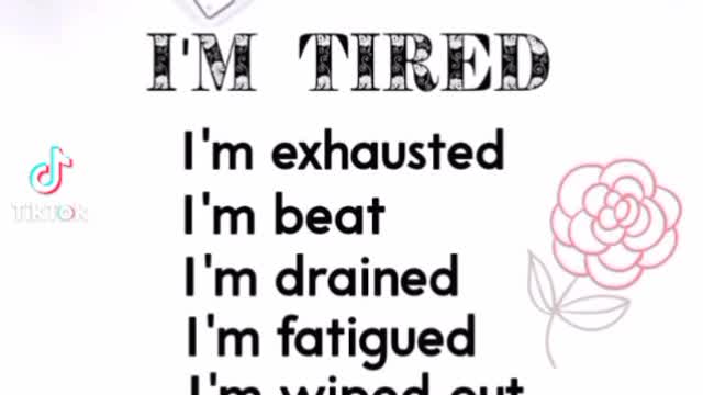 I am tired English learn