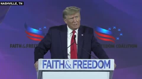 President Trump Speaks At Faith And Freedom Coalition In Nashville, TN