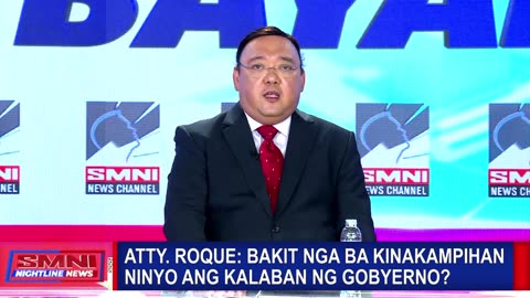 Atty. Roque: Bakit nga ba kinakampihan ninyo ang kalaban ng gobyerno?