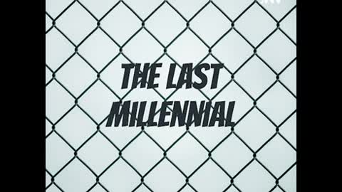 The Last Millennial Podcast Teaser