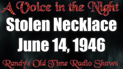 46-06-14 A Voice in the Night Stolen Necklace