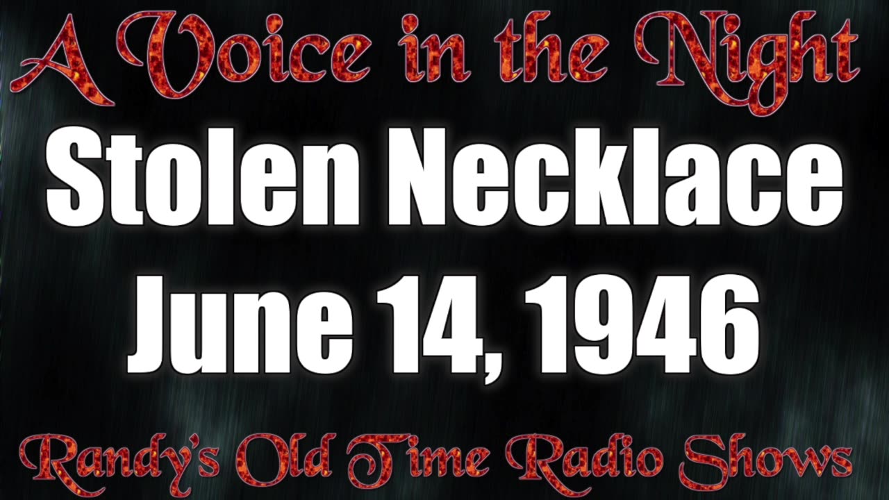 46-06-14 A Voice in the Night Stolen Necklace