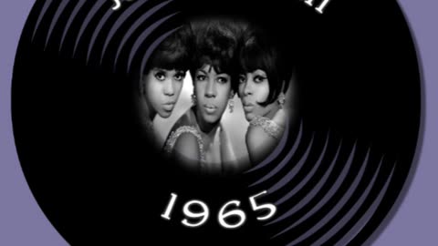 “COME SEE ABOUT ME” by DIANA ROSS & THE SUPREMES