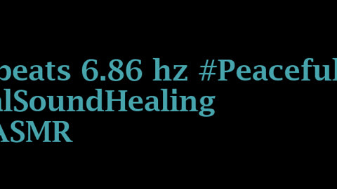 binaural_beats_6.86hz_AudioSphereASMR RelaxedState AudioSphereAmbientRelax