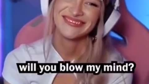 Will You Blow My Mind?