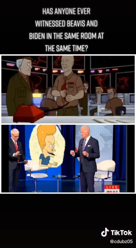 Joe Biden is Beavis The Great Cornholio