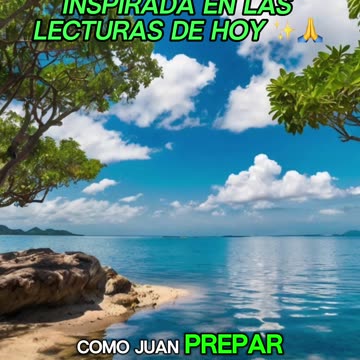 🙏✨Oración Inspirada en las Lecturas de Hoy ✨🙏