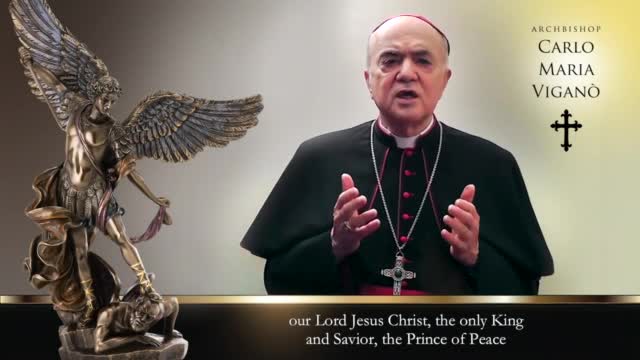 Archbishop Carlo Maria Vigano ~ "We Must Unite To Stop the New World Order/Great Reset"