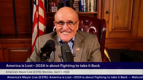 America's Mayor Live (E376): America is Lost—2024 is about Fighting to take it Back