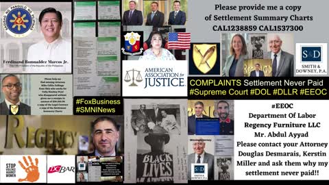 Complaints SupremeCourt / Tully Rinckey PLLC / Smith Downey PA / Regency Furniture LLC / President BongBong Marcos / President Biden / President Duterte / President Trump / Cheri L. Cannon Esq / Douglas W. Desmarais / BBB / EEOC / DLLR / DOL / SMNI News