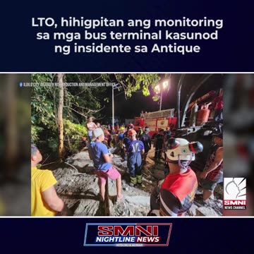 LTO, hihigpitan ang monitoring sa mga bus terminal kasunod ng insidente sa Antique