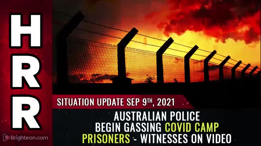 AUSTRALIAN POLICE BEGIN GASSING COVID CAMP PRISONERS!!!