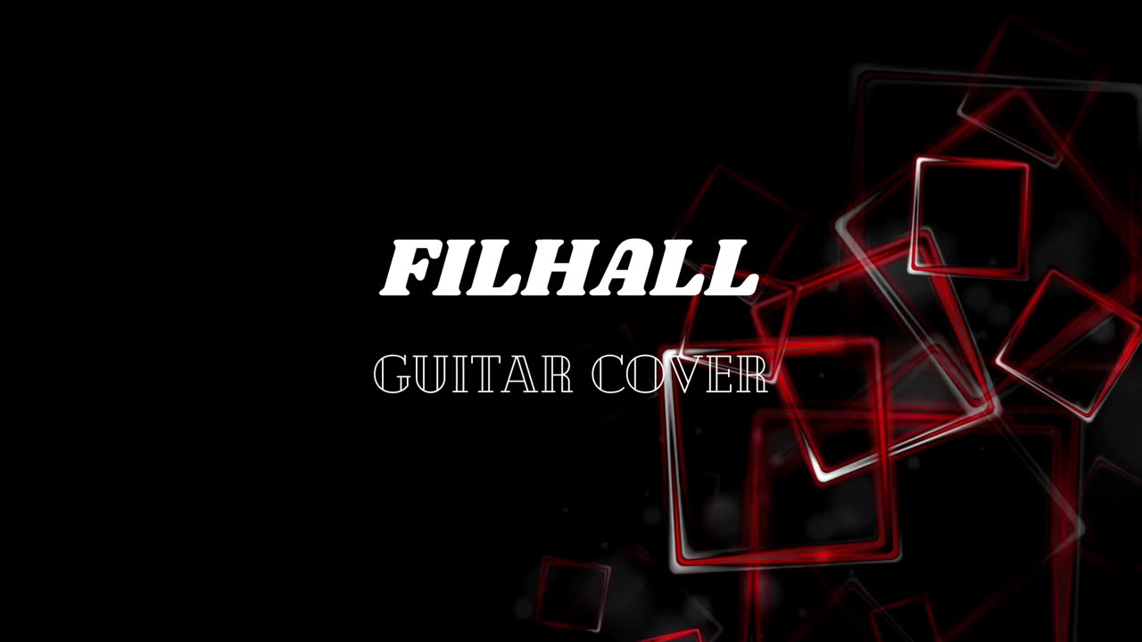 Filhal ( Instrumental _ guitar cover)