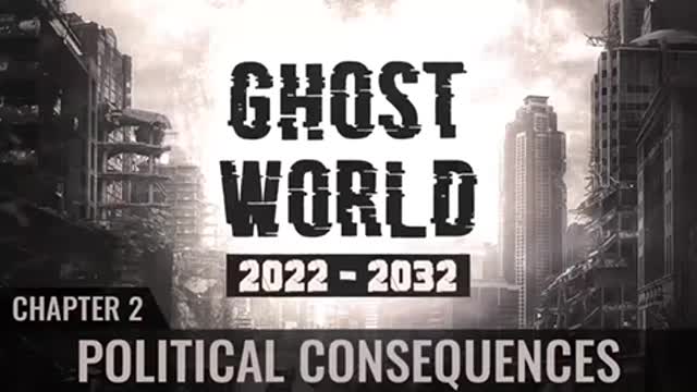 Ghost World 2022-2032 - Chapter 2 - Political Consequences