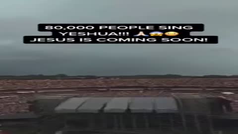 80.000 souls sing Yeshua in the same time