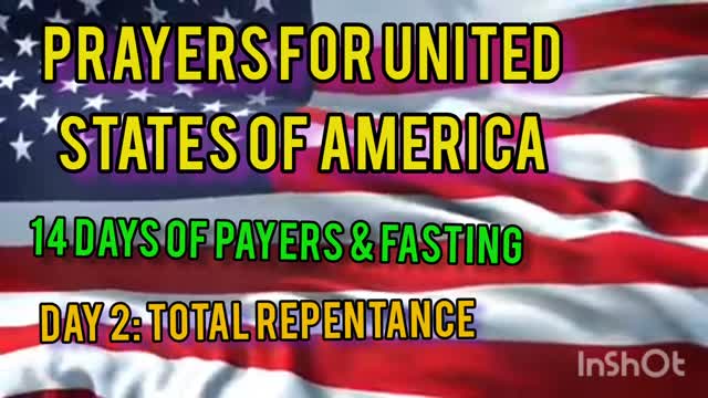 PRAYERS FOR AMERICA. DAY 2: REPENTANCE