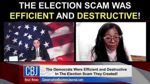 The Election Scam Was Efficient and Destructive!