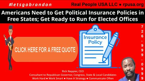 Americans Need to Get Political Insurance Policies in AZ, FL; Run for Elected Offices