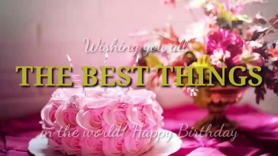 Top 10 best Birthday Wishes (Happy Birthday you)