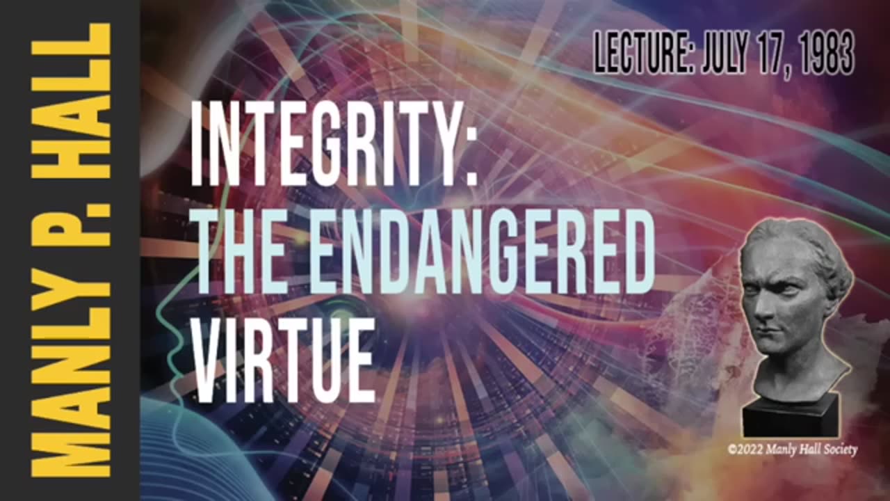 Manly P. Hall Integrity The Endangered Virtue