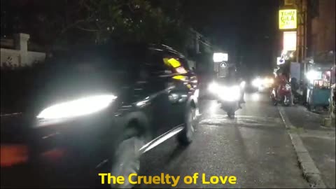 The Cruelty of Love