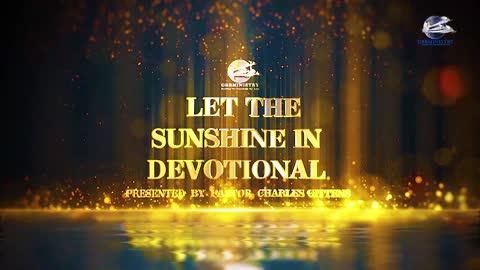 Let The Sunshine In'' Devotional - The Prodigal Son.