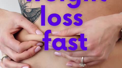 get weight loss fast