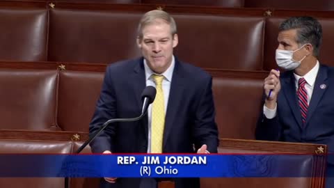 Jim Jordan Shreds Democrats On House Floor: 'They Used The Virus To Attack Our Freedoms'