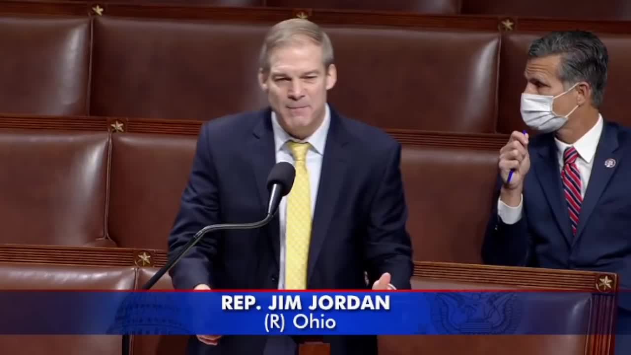 Jim Jordan Shreds Democrats On House Floor: 'They Used The Virus To Attack Our Freedoms'