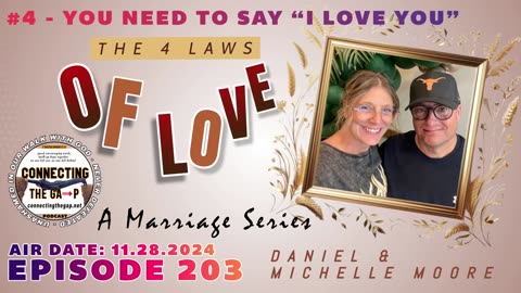 The 4 Laws of Love: You Need to Say "I Love You" - 203