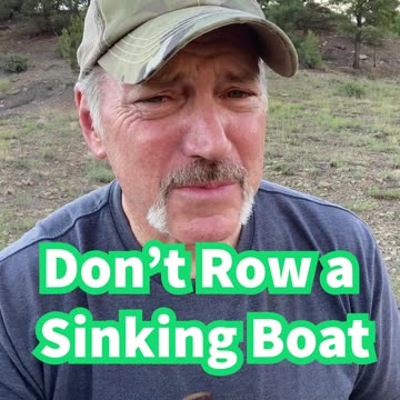 Don't Row A Sinking Boat - Know When To Quit | Whiskey Words