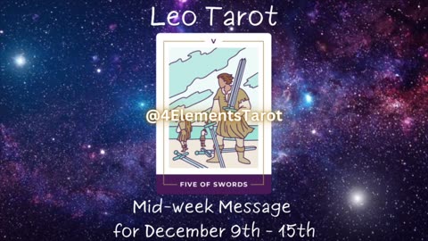 Leo Mid-Week Message December 9th-15th