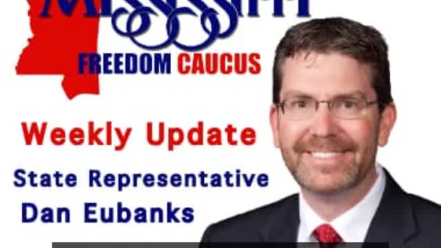 Mississippi Freedom Caucus Weekly Update - Vaccine Mandates