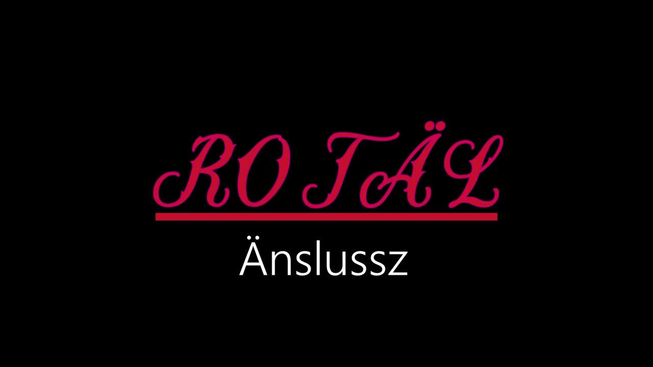 Rotäl ¦ Änslussz (officiäl audió)