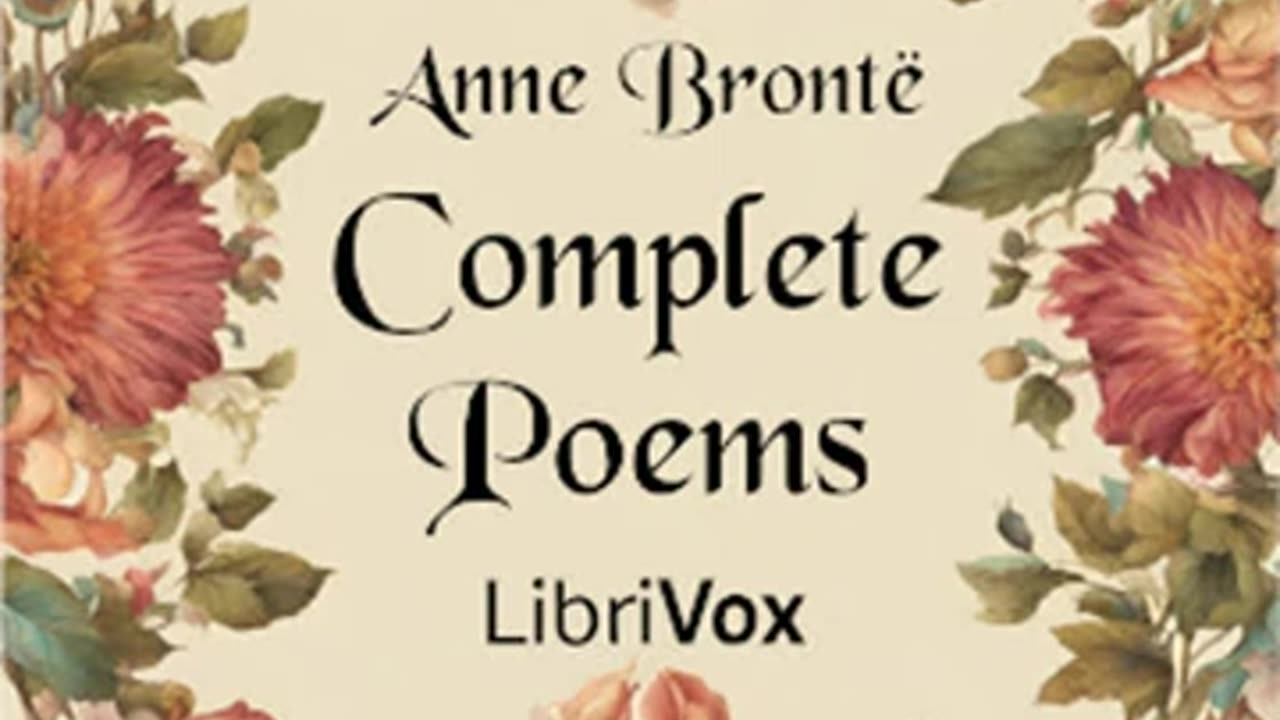 Complete Poems by Anne Brontë read by Various - Full Audio Book