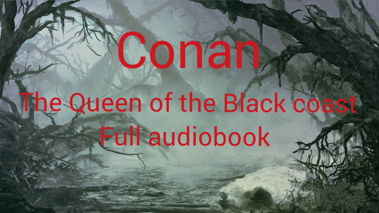 Conan : the queen of the black coast full audiobook