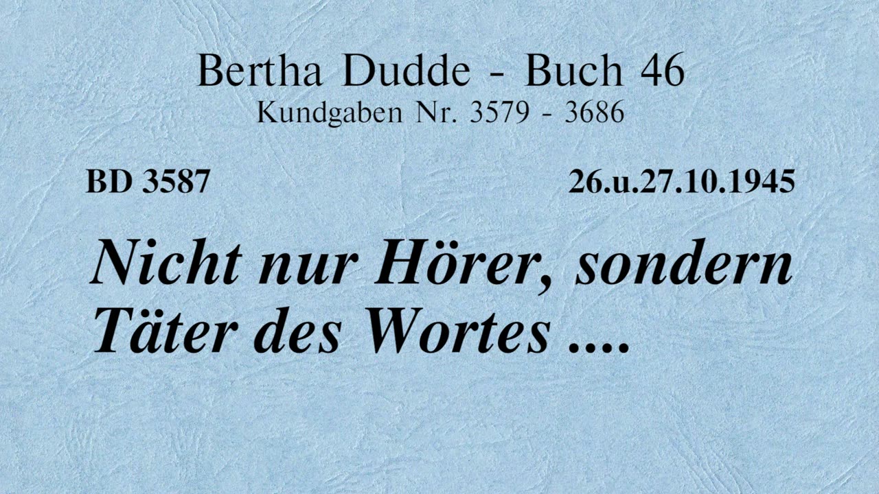 BD 3587 - NICHT NUR HÖRER, SONDERN TÄTER DES WORTES ....