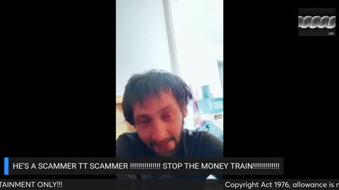 TRUE SCAMMER OF TT 11/12/2024 PART #2-WANTS MO MONEY! WANTS YOUR MONEY!
